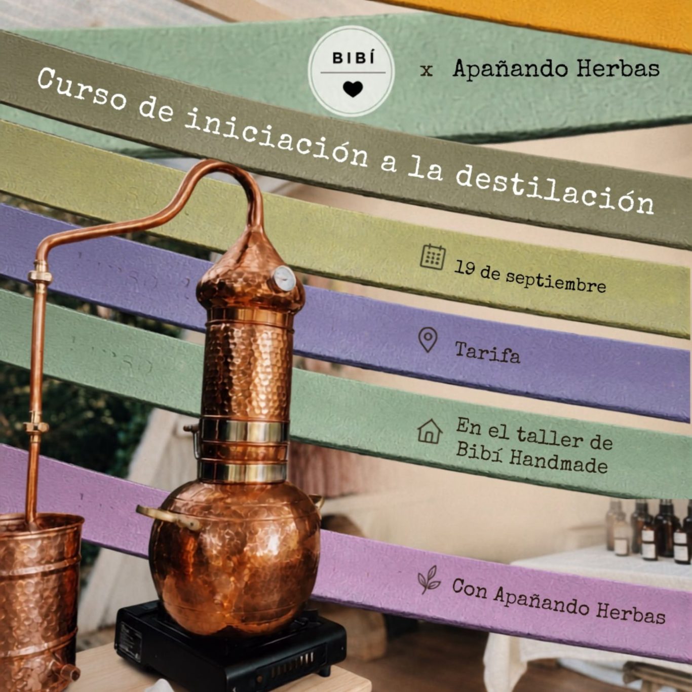 taller de destilación de hidrolatos en Tarifa con Apañando Herbas cartel de taller de destilación de Apañando Herbas con Bibí Handmade en Tarifa (Cádiz)
